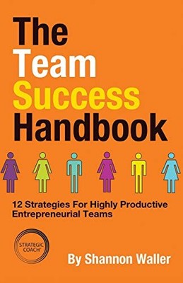 The Team Success Handbook: 12 Strat..., Waller, Shannon