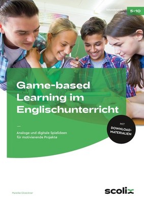 Game-based Learning im Englischunterricht, Mareike Gloeckner