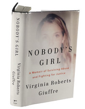 Nobody's Girl: A Memoir of Surviving Abuse and Fighting for Justice - Giuffre