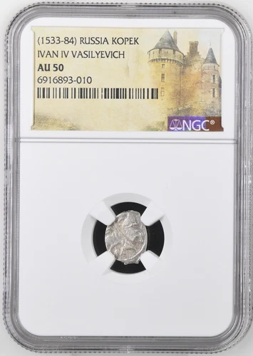 Ivan IV Vasilyevich The Terrible Russia NGC AU 50 Silver Kopek AD 1533-84 Tyrant