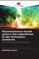 Reconnaissance Faciale GrâCe à Des Algorithmes Et Des Techniques AméLioréS Sable