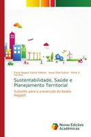 Flavia Regina Sobral Feitosa (U. A.) | Sustentabilidade, SaúDe E Planejamento...