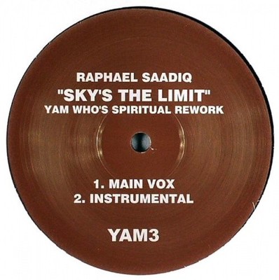 RAPHAEL SAADIQ Sky's The Limit (Yam Who's Spiritual Rework) 12'' NEW VINYL Yam W