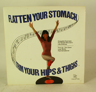 Flatten Your Stomach Trim your Hips & Thighs LP Vinyl Record Album