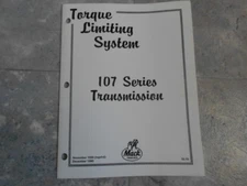 MACK TRUCK TORQUE LIMITING SYSTEM 107 SERIES TRANSMISSION OPERATION SCHEMATICS 