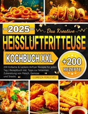 Das Einfache Heissluftfritteuse Rezeptbuch XX...