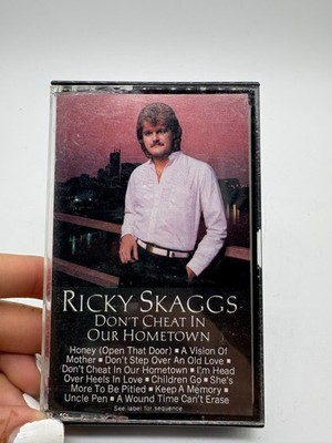 Ricky Skaggs Don't Cheat In Our Hometown Cassette Tape PET-38954