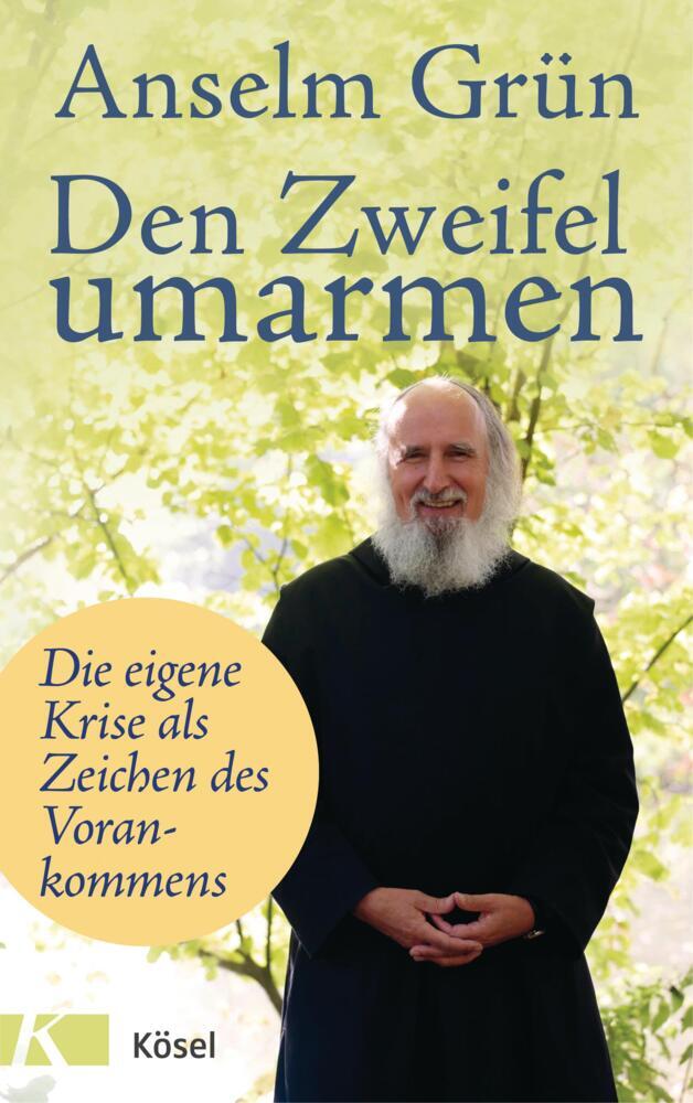 Thumbnail - Den Zweifel Umarmen - Anselm Grün - 9783466372515 Portofrei