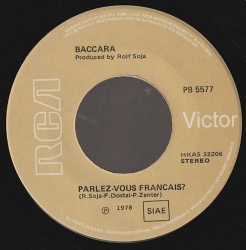 Disco de vinilo 7" BACCARA PARLEZ VOUS FRANCAIS? / SOJ AMOUREUX ITALY PROD BY ROLF - Imagen 3 de 4