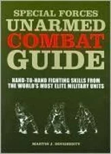 Special Forces Unarmed Combat Guide: Hand-to-Hand Fighting Skills From Th - GOOD