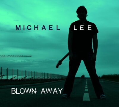 Michael Lee - Blown Away CD NEU/VERSIEGELT