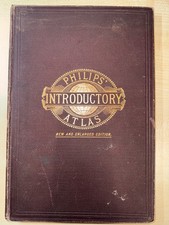 Philips' Introductory Atlas of Modern Geography, antik, selten, vermutl. um 1890