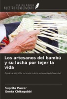 Suprita Pawar (U. A.) | Los Artesanos Del Bambú Y Su Lucha Por Tejer La Vida