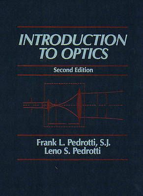 Einführung in die Optik von Leno S. Pedrotti, Frank L. Pedrotti (Hardcover) 2. Aufl.