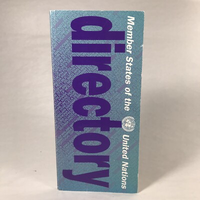 Member States of the United Nations 2000 Directory UN Y2K Government Publication