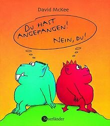 Du hast angefangen! Nein du! Kleine Ausgabe von McKee, D... | Buch | Zustand gut - Bild 1 von 1