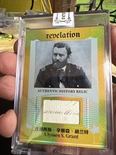 2025 Eternal Revelation Ulysses, S Grant Authentic Handwritten Relic 1/10. Z23