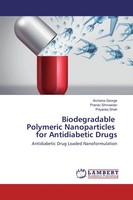 Archana George (U. A.) | Biodegradable Polymeric Nanoparticles For...