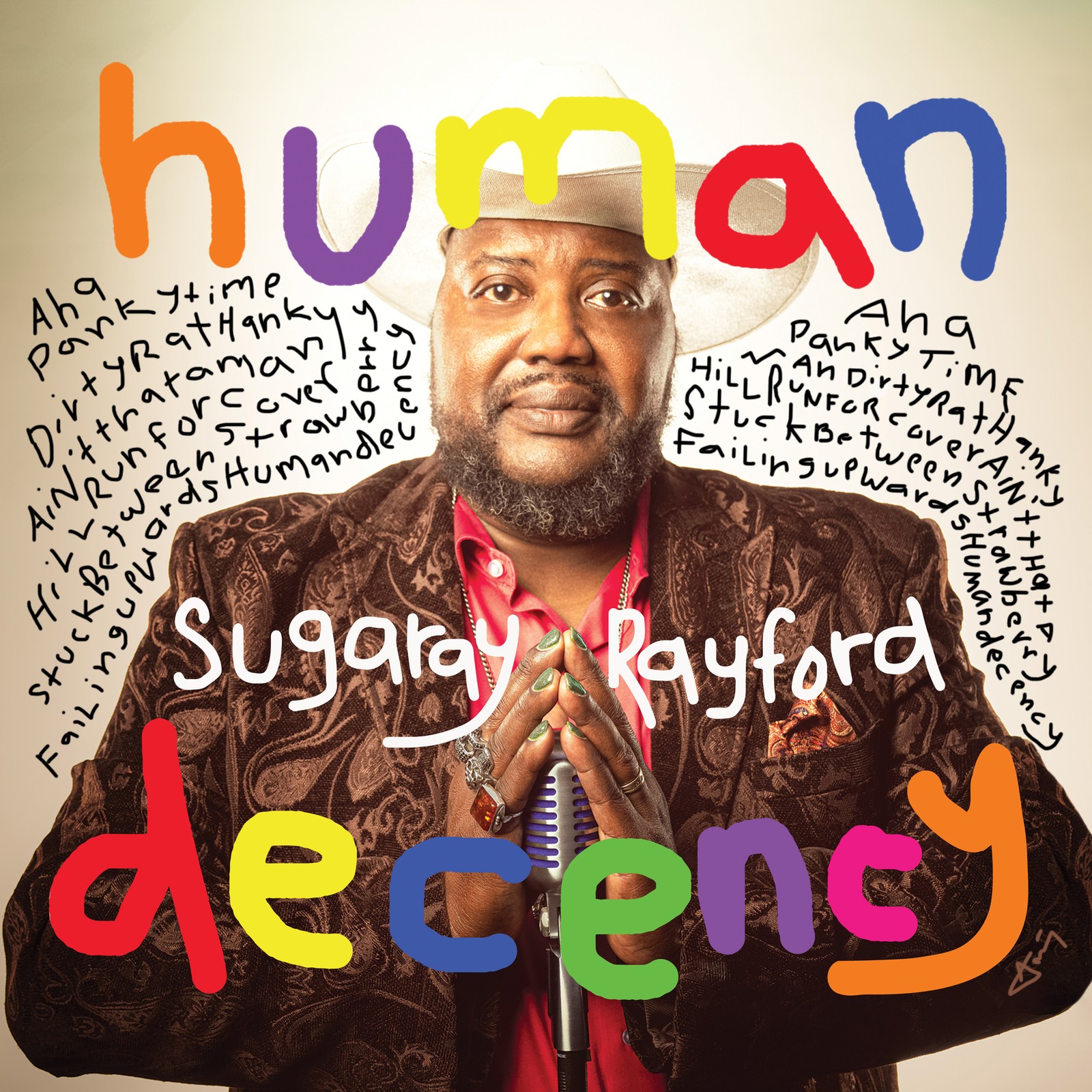 Sugaray Rayford Human Decency LP Vinyl FBR040LP NEW