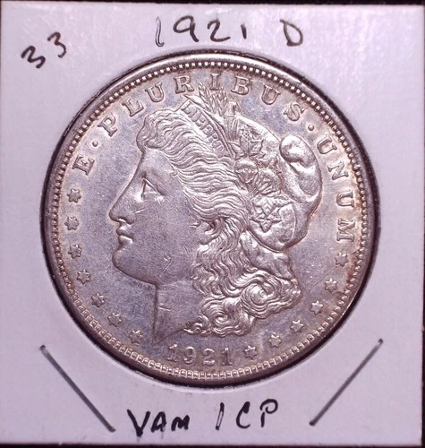 1921 D Morgan $, VAM 1CP Die Breaks LOTS! AU ish See Photos & VAM INFO