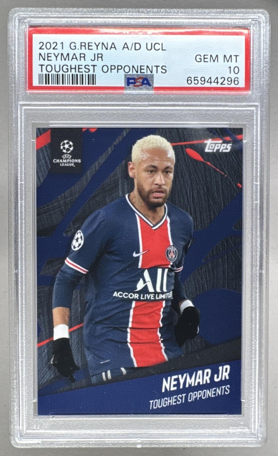 4296 Neymar Jr 2021 Topps G Reyna American Dream UEFA Toughest Opponents PSA 10