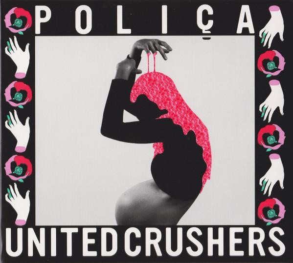 Poliça United Crushers CD Europe Memphis Industries 2016 in g'fold sleeve