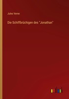 Jules Verne | Die SchiffbrüChigen Des Jonathan | Taschenbuch | Deutsch (2022)