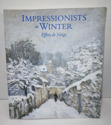 Impressionists in Winter Effets de Neige Art Prints History Monet Renoir 