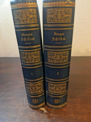 Schiller. Sein Leben und seine Werke, 2 Volumes, 1909, 1910