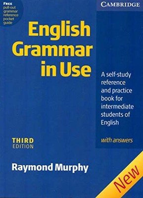 ENGLISH GRAMMAR IN USE WITH ANSWERS: A SELF-STUDY By Raymond Murphy