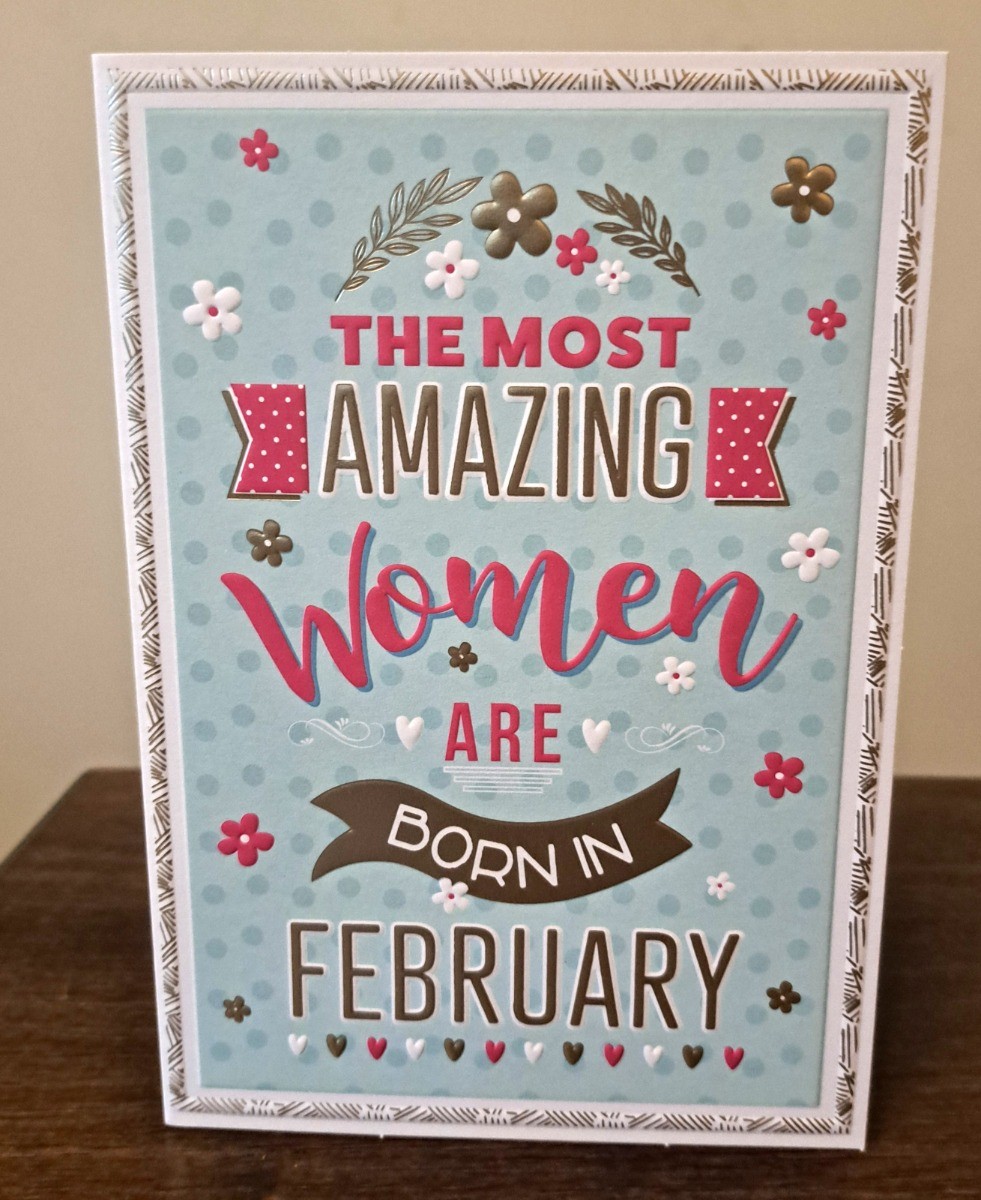 Female Birthday Card. February Birthday. 19x13cm