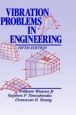 Vibration Problems in Engineering by W. Weaver (English) Hardcover Book
