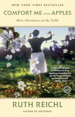 Tröstet mich mit Äpfeln: Mehr Abenteuer am Tisch - Taschenbuch NEU Ruth Reichl