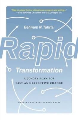 Rapid Transformation: A 90-Day Plan for Fast and Effective Change - VERY GOOD