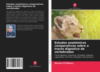 Neveen El Bakary | Estudos AnatóMicos Comparativos Sobre O Tracto Digestivo...