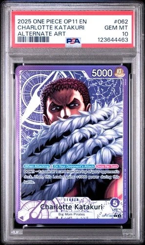 2025 ONE PIECE OP11 #062 CHARLOTTE KATAKURI ALTERNATE ART PSA 10 GEM MINT