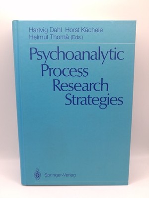 Psychoanalytic Process Research Strategies - Dahl/Kächele/Thomä - 1988