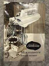 Vintage 1960 Sunbeam Mixmaster Mixer, Instructions Recipes Cookbook, Nice