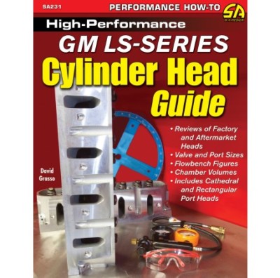 High-Performance GM LS Cylinder Head Port Polish Air Flow Manual CarTech SA231P