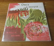 ONCE A MOU BY MARCIA BROWN / HCDJ / 1972/ A CALDECOTT MEDAL BOOK, ex lib