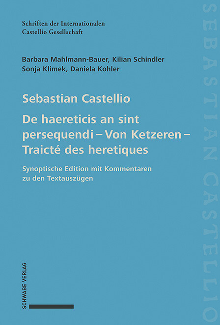 Thumbnail - Sebastian Castellio; Barbara Mahlmann; Kilian Schindler; Sonja Klimek;