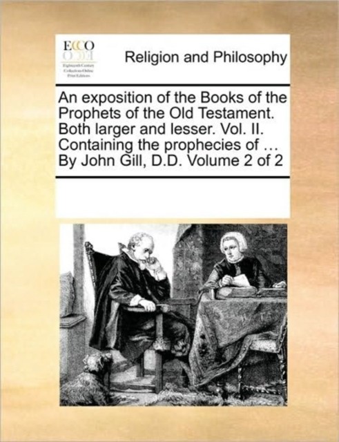 An exposition of the Books of the Prophets  by Multiple Contributors PAPERBACK