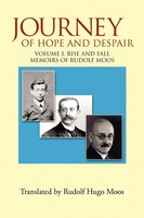 Journey Of Hope And Despair | Volume I. Rise And Fall | Rudolf Moos | Buch