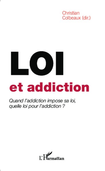 Christian Colbeaux | Loi Et Addiction | Taschenbuch | FranzöSisch (2024)-image
