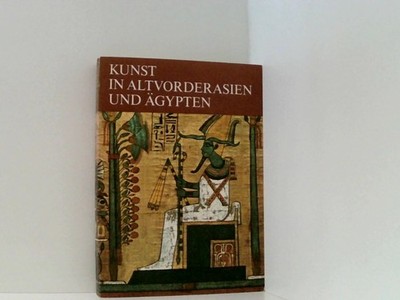 Kunst in Altvorderasien und Ägypten Afanassjewa W. W. Lukonin und N. Pomeranzewa