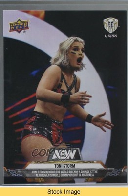 2025 Upper Deck AEW Match Dated Moments SE Maximum Carnage Toni Storm READ 0x2e