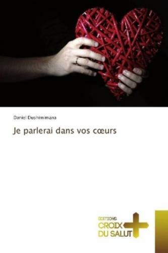 Je Parlerai Dans Vos Coeurs 4820