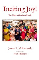 Inciting Joy! | James E. Mcreynolds | Taschenbuch | Englisch | 2023