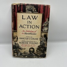 Law in Action  by Amicus Curiae; Roscoe Pound HC First Edition  Very Good 1947