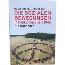 Die sozialen Bewegungen in Deutschland seit 1945 Roth Rucht Hardcover German